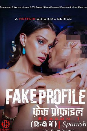 Fake Profile 2023 Season 1 Hindi Dubbe