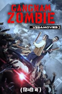Gangnam Zombie Hindi Dubbed aa