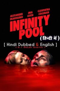 Infinity Pool Hindi Dubbed Vegamovies