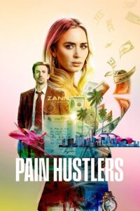 Pain Hustlers Hindi Dubbed