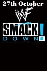 WWE Friday Night SmackDown new 2023 27th October