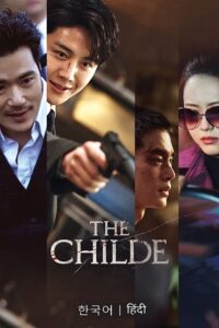 The Childe 2023 Hindi dubbed