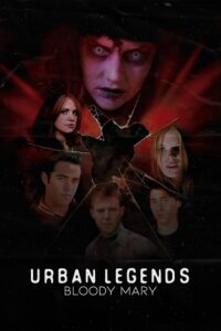 Urban Legends Bloody Mary