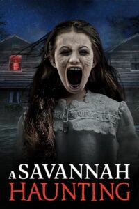 A Savannah Haunting 2021 Hindi Vegamovies poster