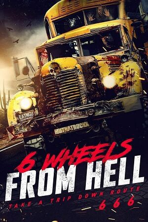6 Wheels from Hell
