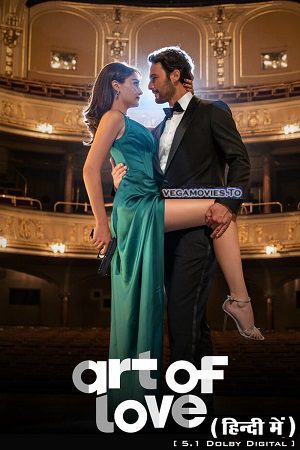 ART OF LOVE 2024 Hindi Vegamovies