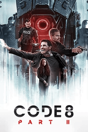 CODE 8 PART 2 Hindi