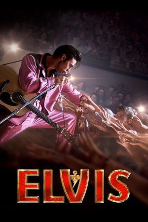 Elvis 2022 Hindi Vegamovies