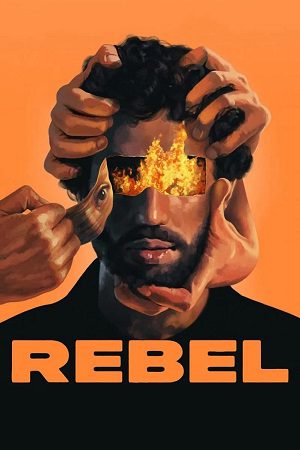 Rebel 2022 Hindi Vegamovies