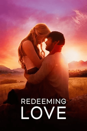 Redeeming Love 2022 Hindi Dubbed
