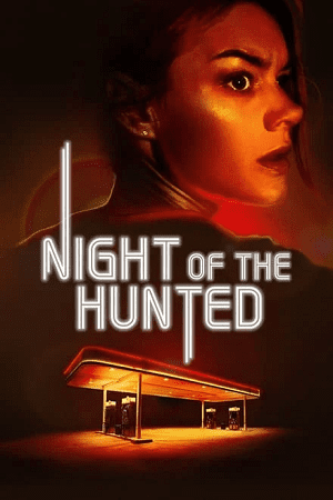 Night of the Hunted 2023 Hindi Dubbed Vegamovies