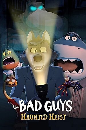 The Bad Guys Haunted Heist HINDI