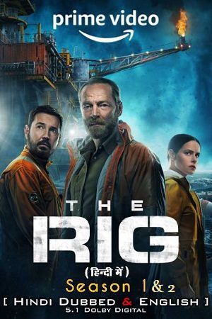 The rig 2025 Hindi Dubbed 1and2Vegamovies