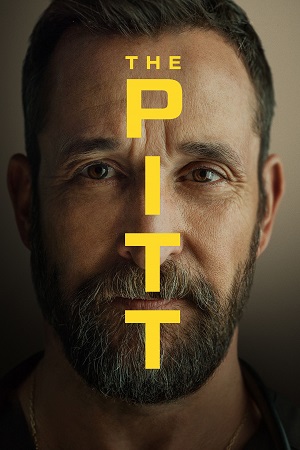 Download The Pitt (Season 1 – 2) Dual Audio {Hindi-English} HMAX WEB Series 480p | 720p | 1080p WEB-DL [ Episode 08 Added ]