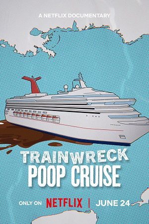 Trainwreck Poop Cruise
