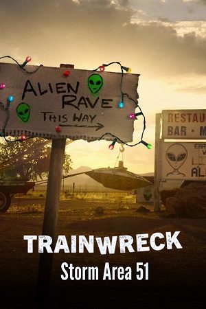 Trainwreck Storm Area 51