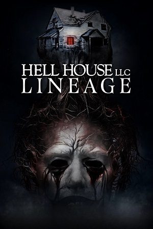 Hell House LLC Lineage (2025)