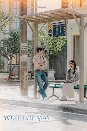 Download Youth of May (Season 1) Dual Audio {Hindi-Korean} K-Drama Series 480p 720p & 1080p WEB-DL