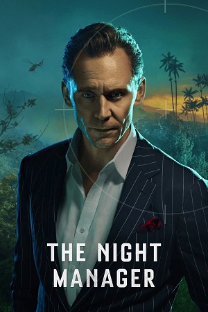 Download The Night Manager (Season 1 – 2) Dual-Audio {Hindi-English} Amazon Original-Series 480p | 720p | 1080p WEB-DL