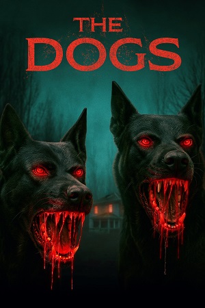 Download The Dogs (2025) WEB-DL Dual Audio {Hindi-English} 480p [350MB] | 720p [1GB] | 1080p [2.4GB]