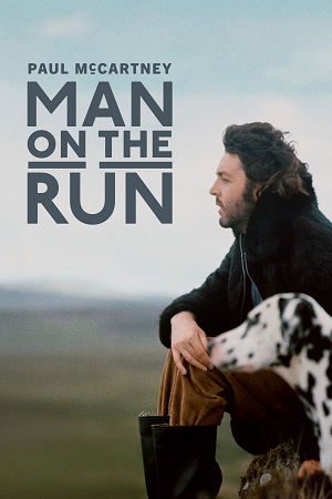 Download Man on the Run (2025) WEB-DL {English With Subtitles} Full Movie 480p [400MB] | 720p [1.2GB] | 1080p [2.4GB]