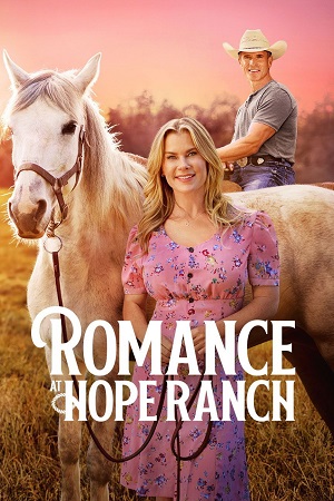 Download Romance at Hope Ranch (2026) WEB-DL {English With Subtitles} Full Movie 480p [350MB] | 720p [870MB] | 1080p [1.8GB]